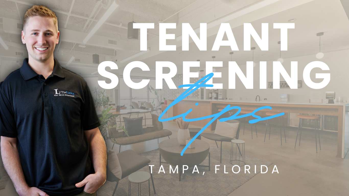 Tenant Screening in Tampa, Florida by Tampa Property Management Company