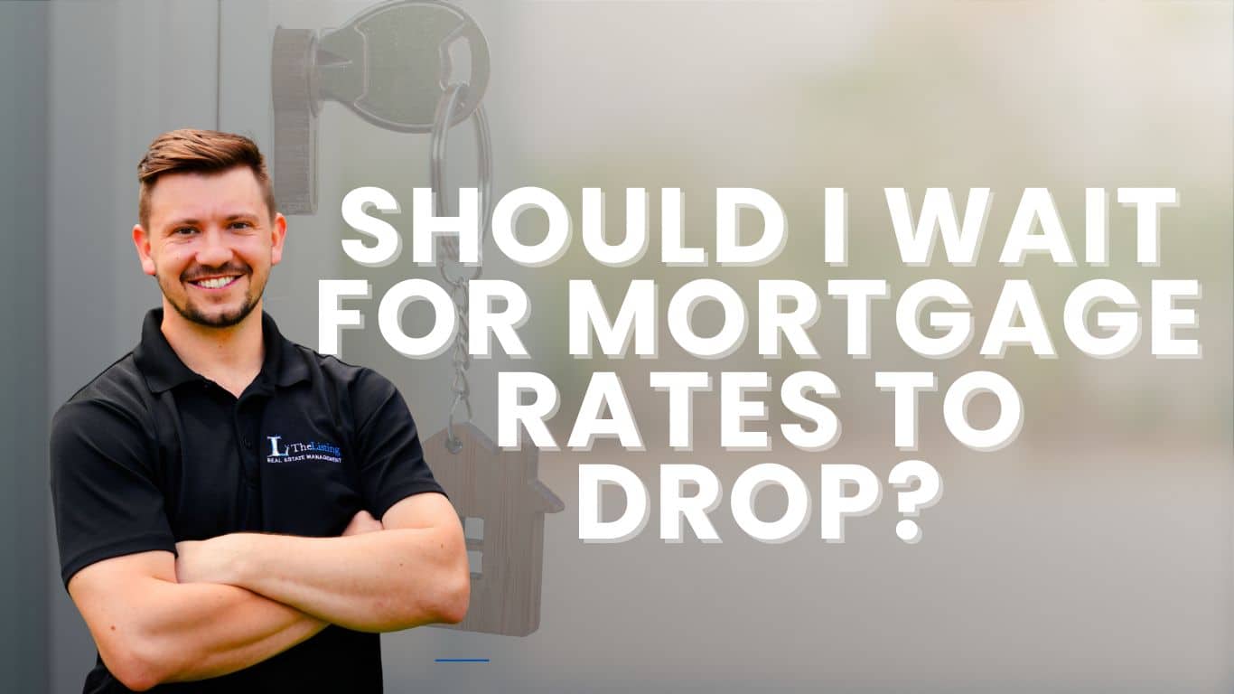 should i wait for mortgage rates to drop before purchasing a tampa investment proeprty?