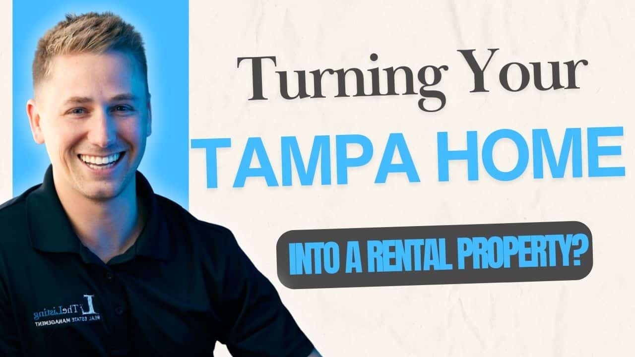 How to turn your Tampa home into a long-term rental property